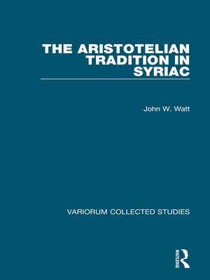 cover image of The Aristotelian Tradition in Syriac